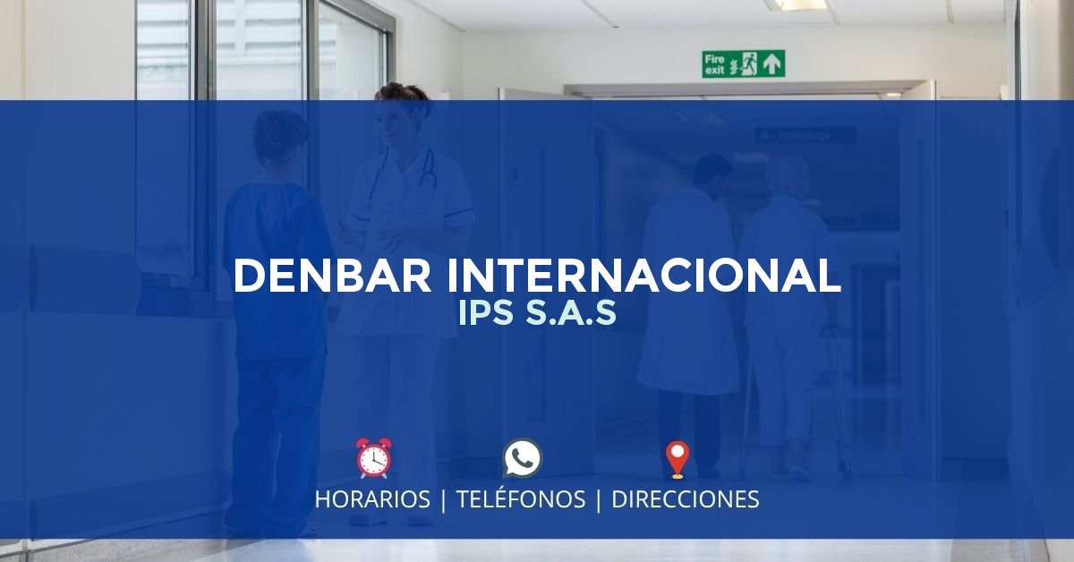 DENBAR INTERNACIONAL IPS S.A.S — IPS en IBAGUÉ, Tolima