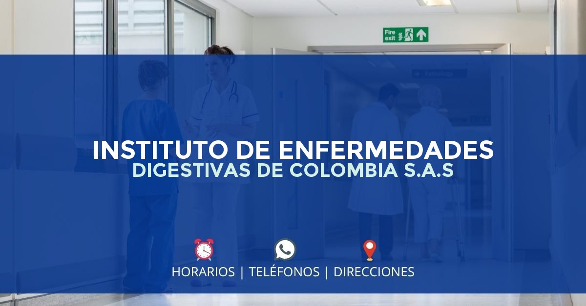 INSTITUTO DE ENFERMEDADES DIGESTIVAS DE COLOMBIA S.A.S — IPS en IBAGUÉ, Tolima