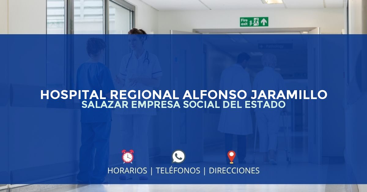 HOSPITAL REGIONAL ALFONSO JARAMILLO SALAZAR EMPRESA SOCIAL DEL ESTADO — IPS en LÍBANO, Tolima