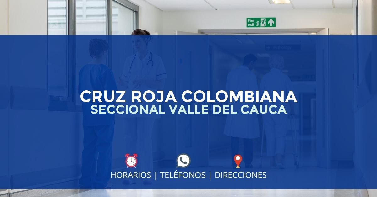 CRUZ ROJA COLOMBIANA SECCIONAL VALLE DEL CAUCA — IPS en CALI, Valle del Cauca
