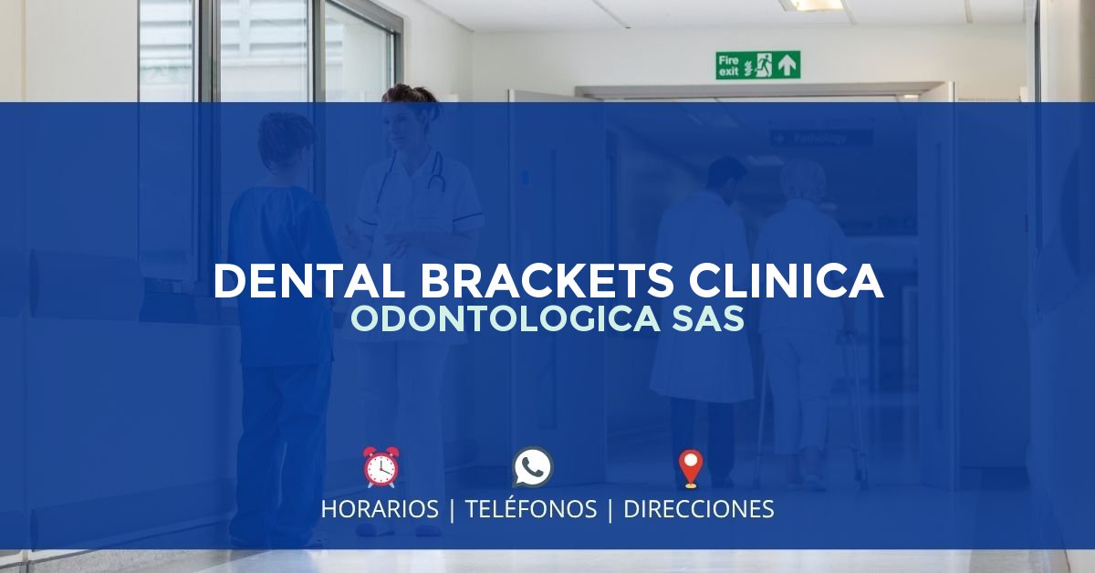 DENTAL BRACKETS CLINICA ODONTOLOGICA SAS — IPS en CALI, Valle del Cauca