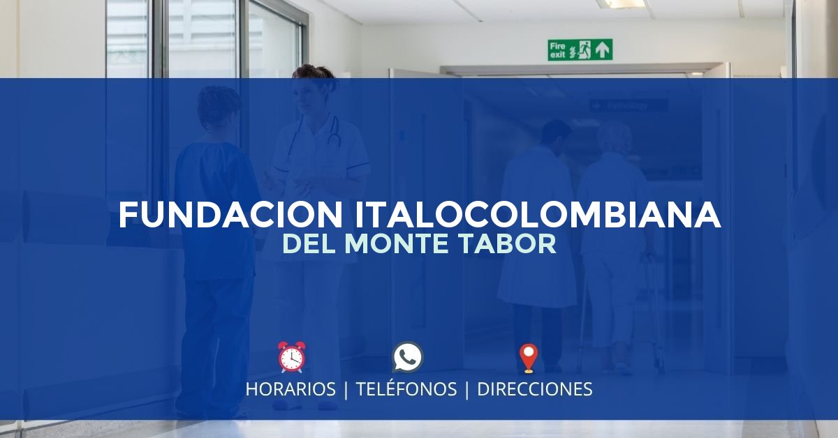 FUNDACION ITALOCOLOMBIANA DEL MONTE TABOR — IPS en CALI, Valle del Cauca