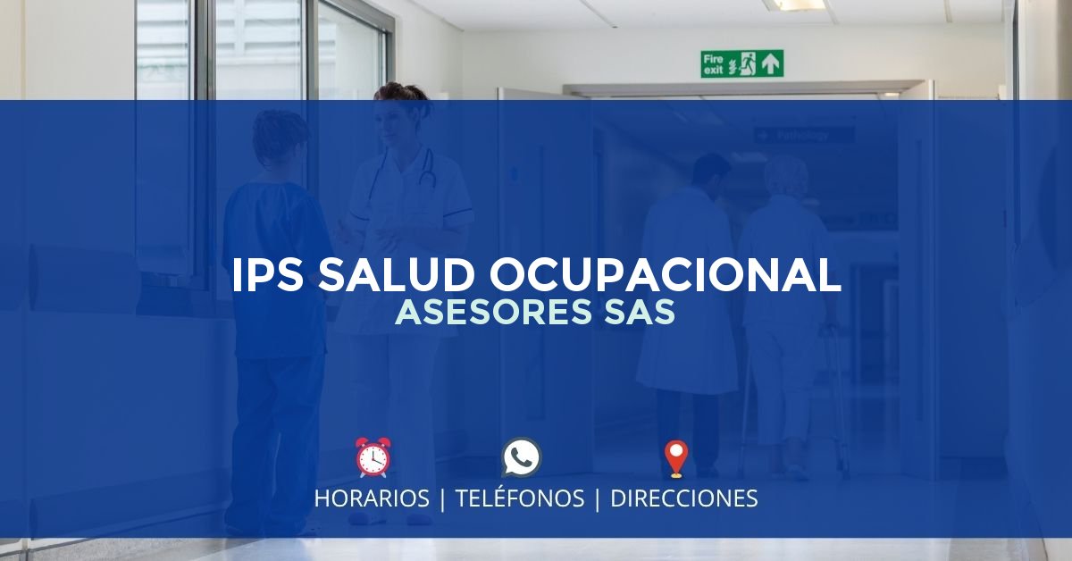 IPS SALUD OCUPACIONAL ASESORES SAS — IPS en CALI, Valle del Cauca