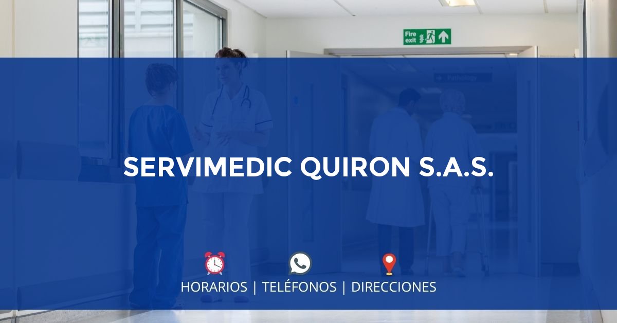 SERVIMEDIC QUIRON S.A.S. — IPS en CALI, Valle del Cauca