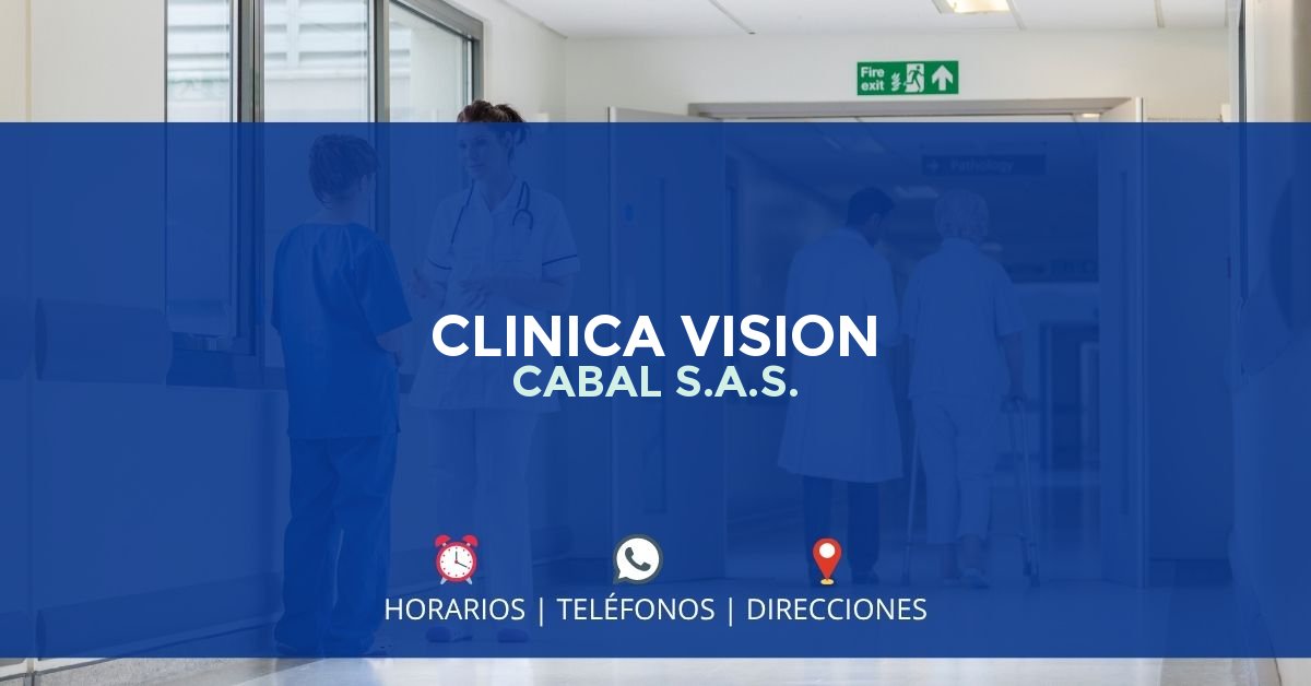 CLINICA VISION CABAL S.A.S. — IPS en GUADALAJARA DE BUGA, Valle del Cauca