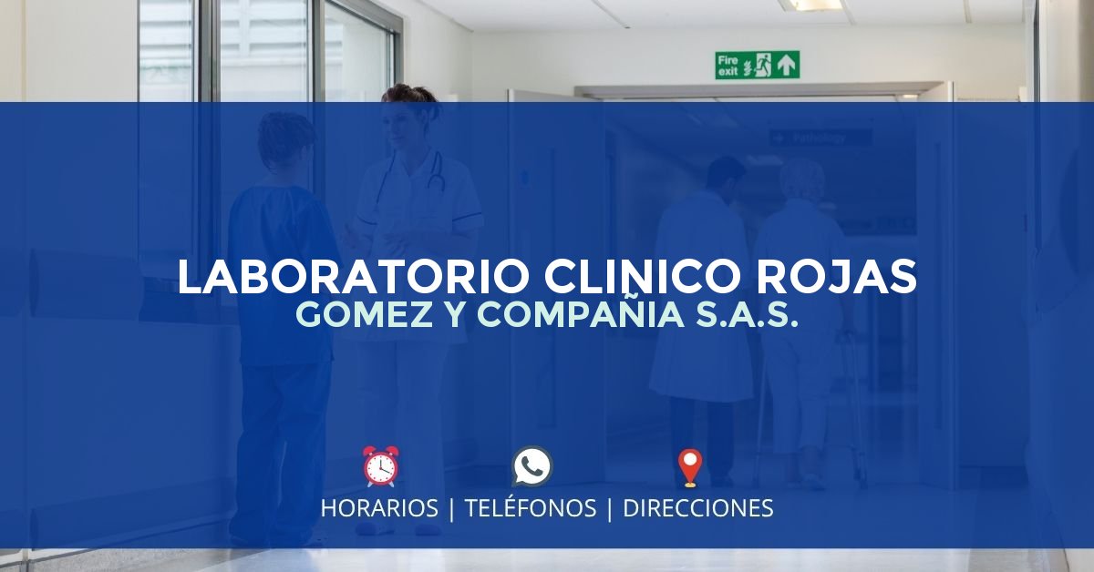 LABORATORIO CLINICO ROJAS GOMEZ Y COMPAÑIA S.A.S. — IPS en TULUÁ, Valle del Cauca