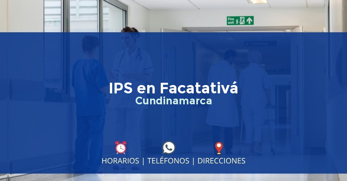 IPS en Facatativá, Cundinamarca