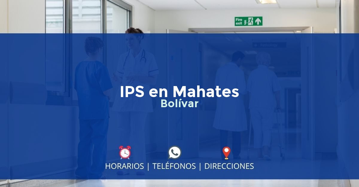 IPS en Mahates, Bolívar