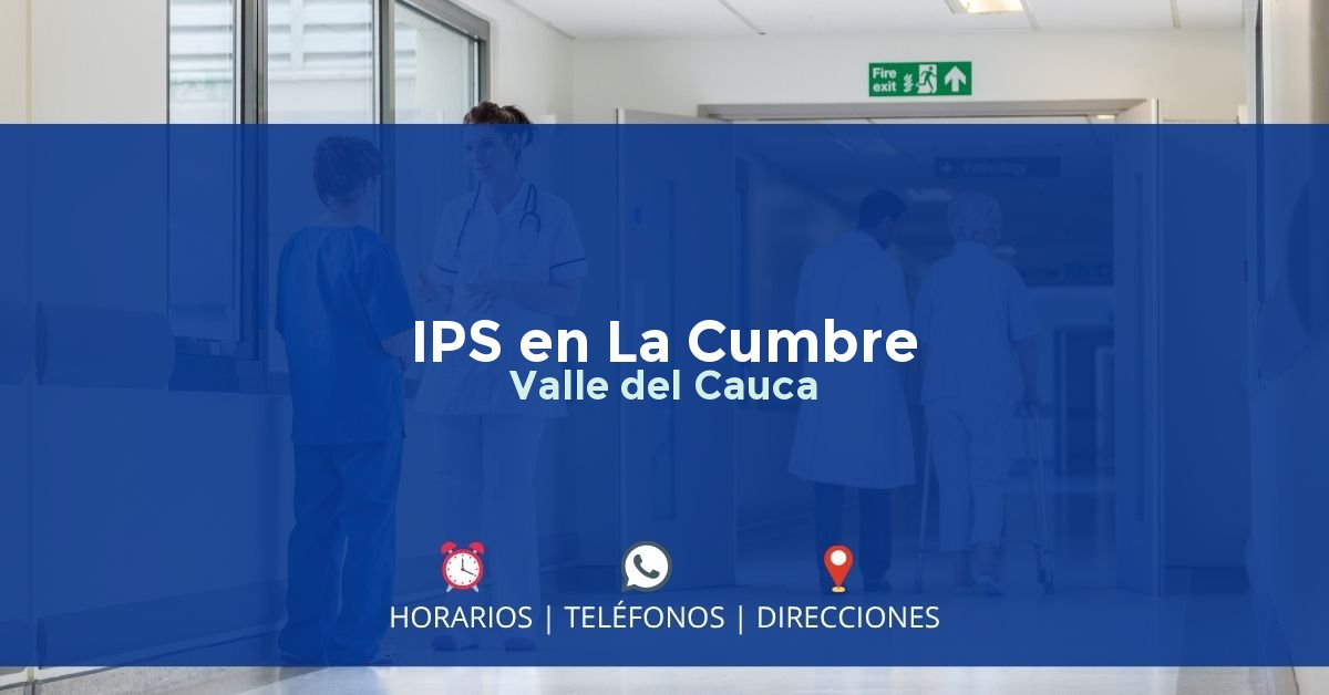 IPS en La Cumbre, Valle del Cauca