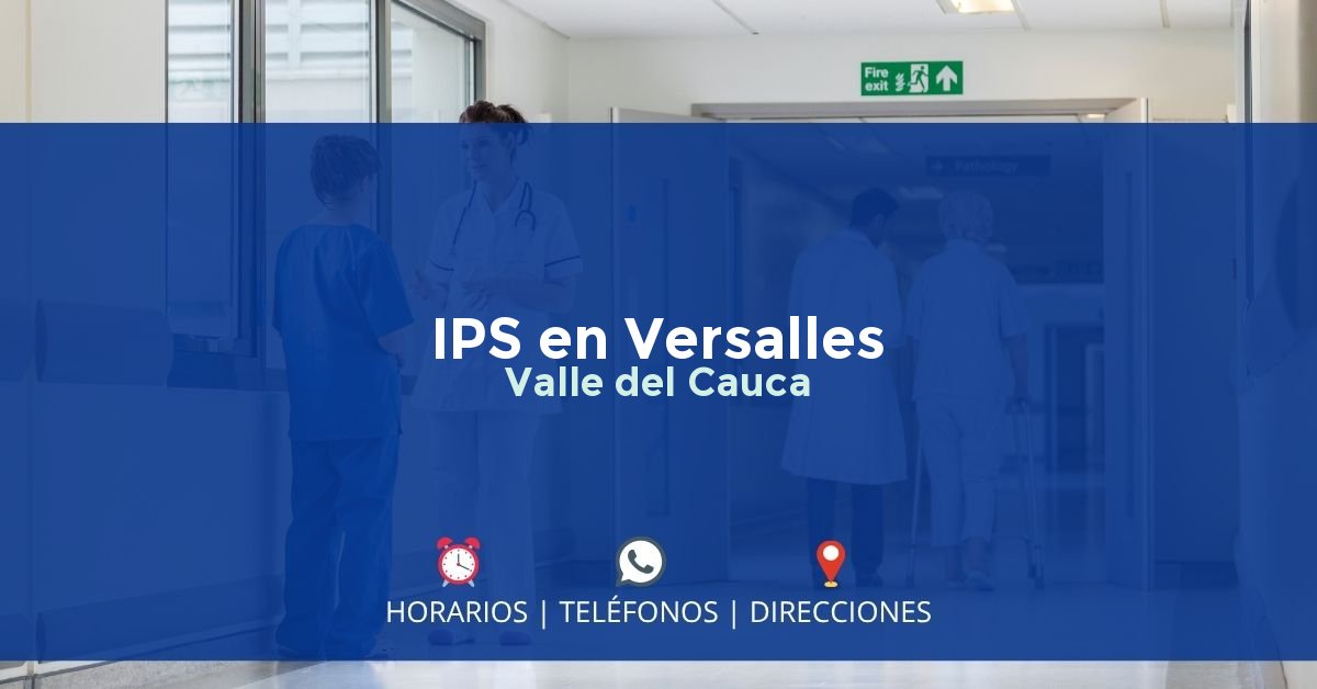 IPS en Versalles, Valle del Cauca