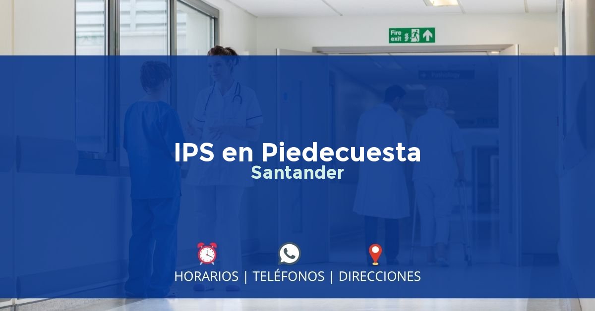 IPS en Piedecuesta, Santander