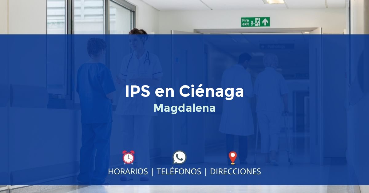 IPS en Ciénaga, Magdalena