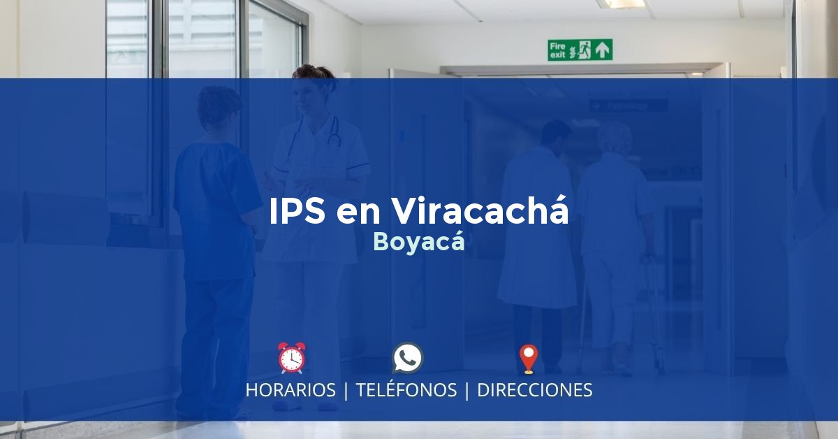 IPS en Viracachá, Boyacá