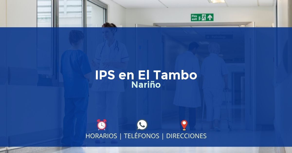 IPS en El Tambo, Nariño