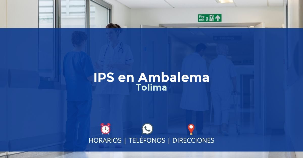 IPS en Ambalema, Tolima