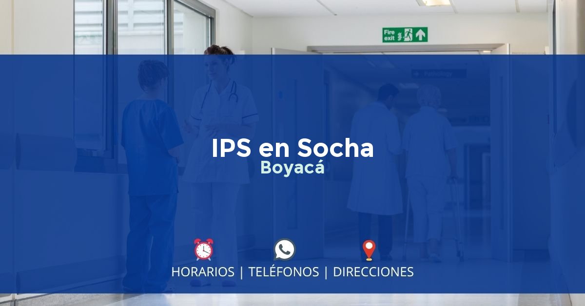 IPS en Socha, Boyacá