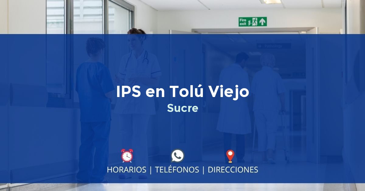 IPS en Tolú Viejo, Sucre