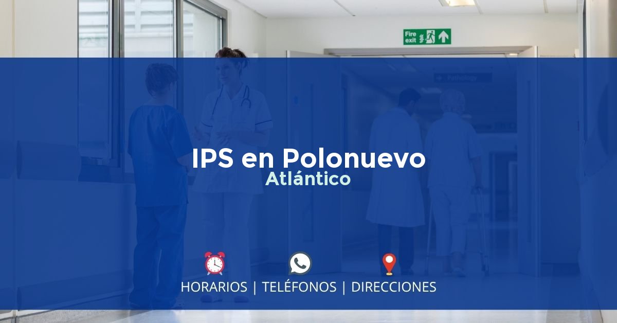 IPS en Polonuevo, Atlántico