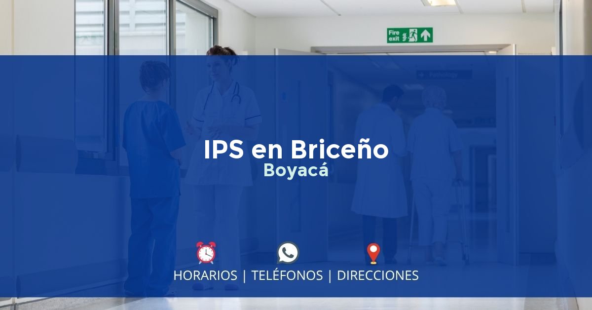 IPS en Briceño, Boyacá