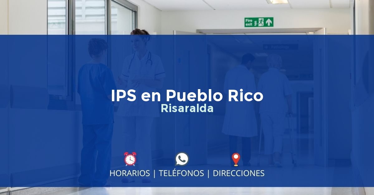 IPS en Pueblo Rico, Risaralda
