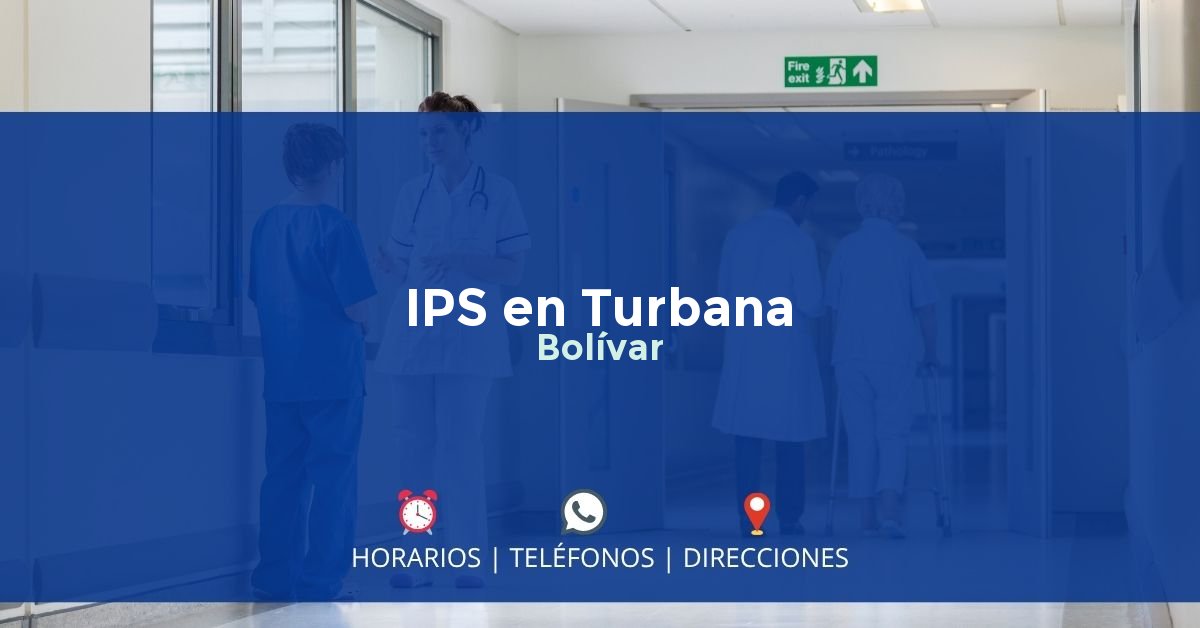 IPS en Turbana, Bolívar