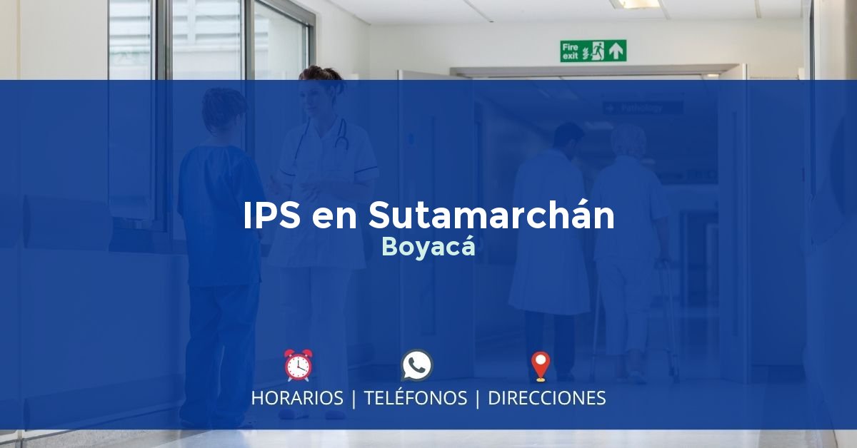 IPS en Sutamarchán, Boyacá